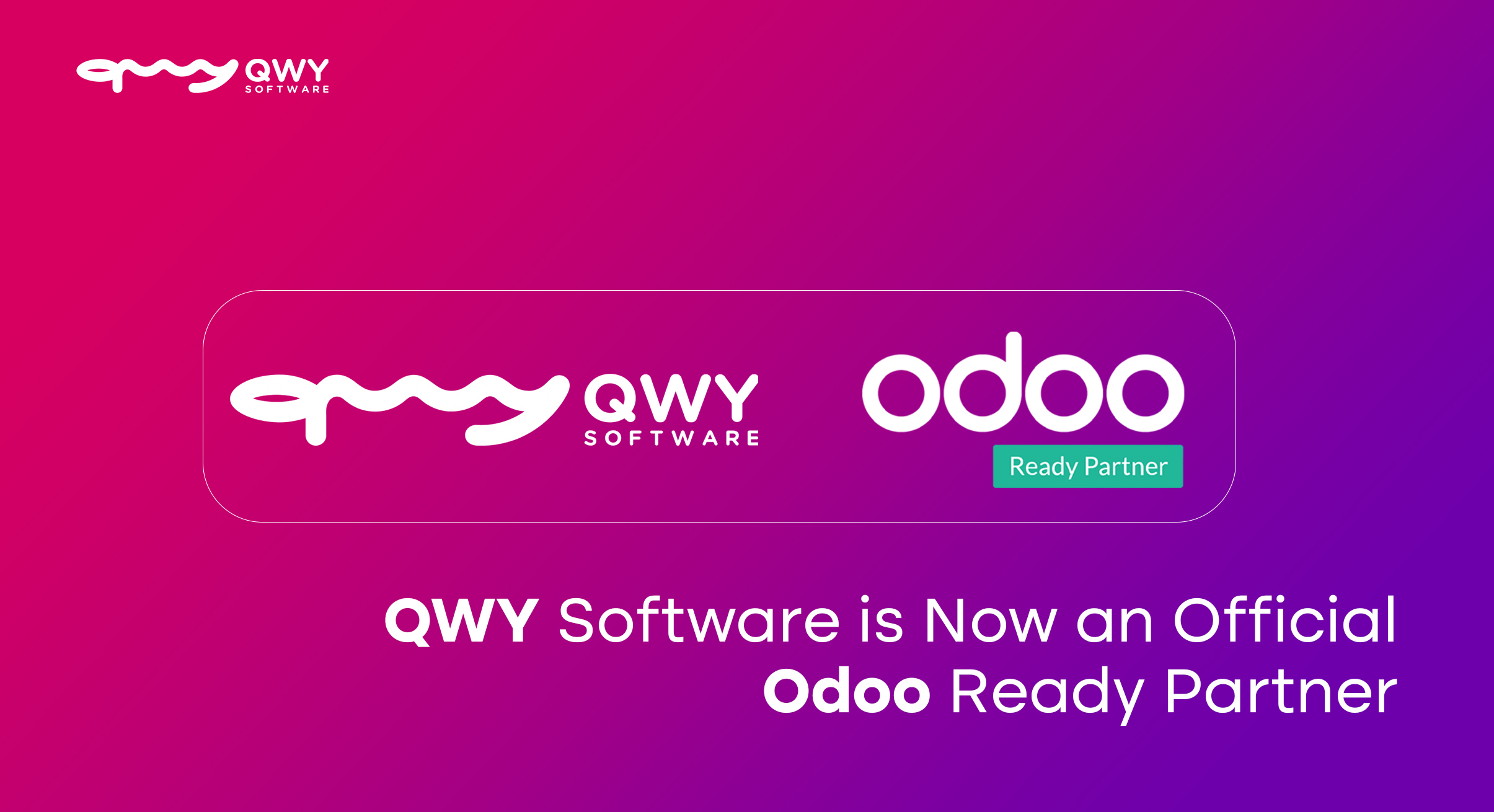 QWY Software is Now an Official Odoo Ready Partner